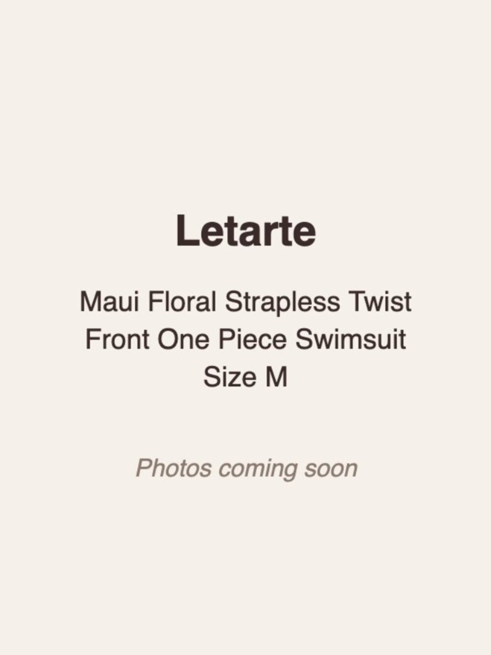 Letarte Maui Floral Strapless Twist Front One Piece Swimsuit Size M